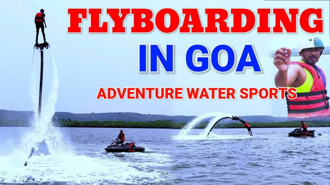 Flyboarding in Goa | Flyboarding in Goa Chapora River | Adventure Water Sports | Water Sports in Goa