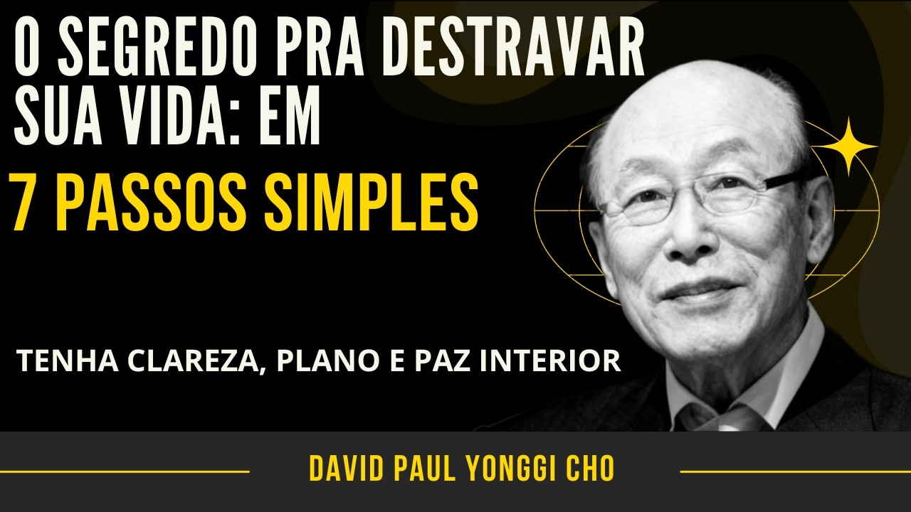 DÊ O PRIMEIRO PASSO: O RESTO É COM DEUS (7 PASSOS PRÁTICOS)-David Yonggi Cho