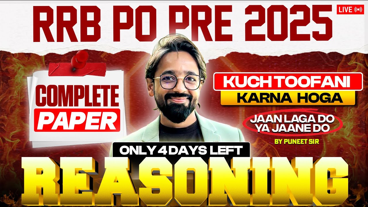 Complete Reasoning Pre Paper | RRB PO Prelims 2025 | Only 4 Days Left | Reasoning by Puneet Sir