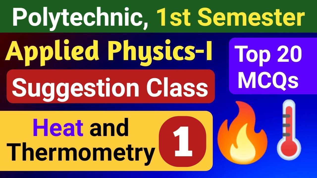 Heat and Themometry (Part-1) | Applied Physics-I | 1st Semester Polytechnic | NatiTute
