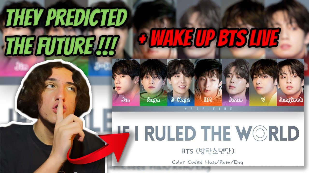 BTS (방탄소년단) - If I Ruled the World Lyrics + WAKE UP BTS Live !!!  (Reaction)