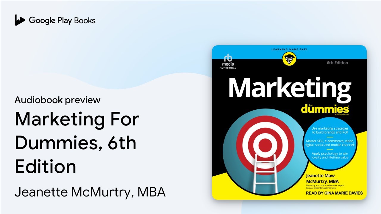Marketing For Dummies, 6th Edition by Jeanette McMurtry, MBA &middot; Audiobook preview