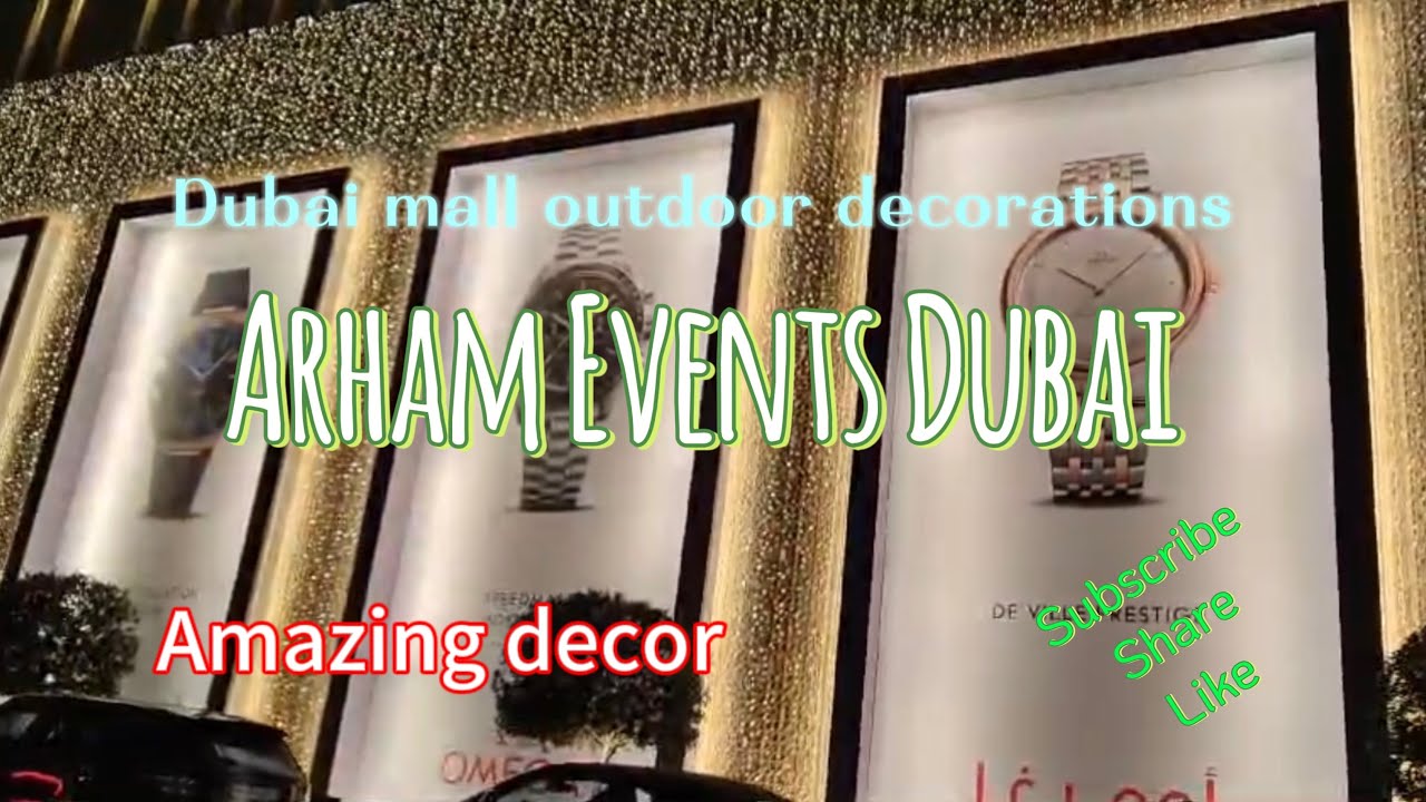 Dubai mall outdoor decorations| Burj khalifa Dubai mall view#Arham Events Dubai#viral#YouTube