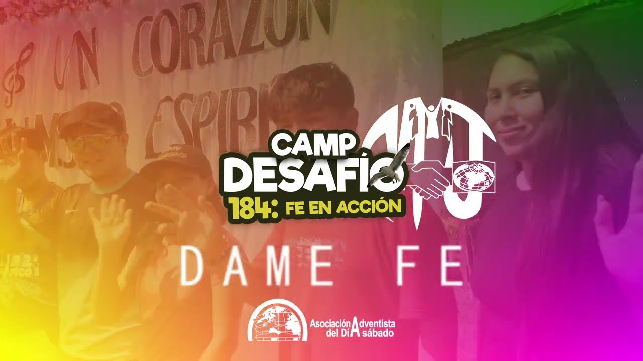DAME FE - CANTO OFICIAL | #campamentojuvenil 2026 #desafio184