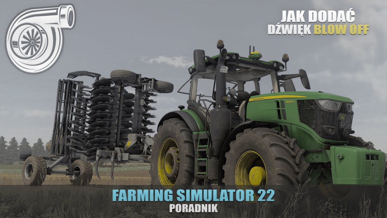 PORADNIK😍| Jak dodać dźwięk Blow off do pojazdu w Farming Simulator 22? - Edycja pliku .xml