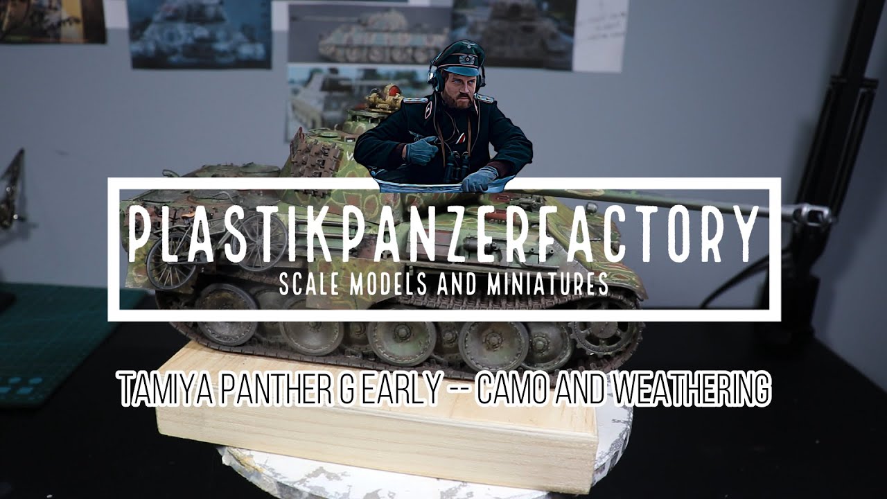 Tamiya Panther Ausf. G Early |  Painting & Weathering
