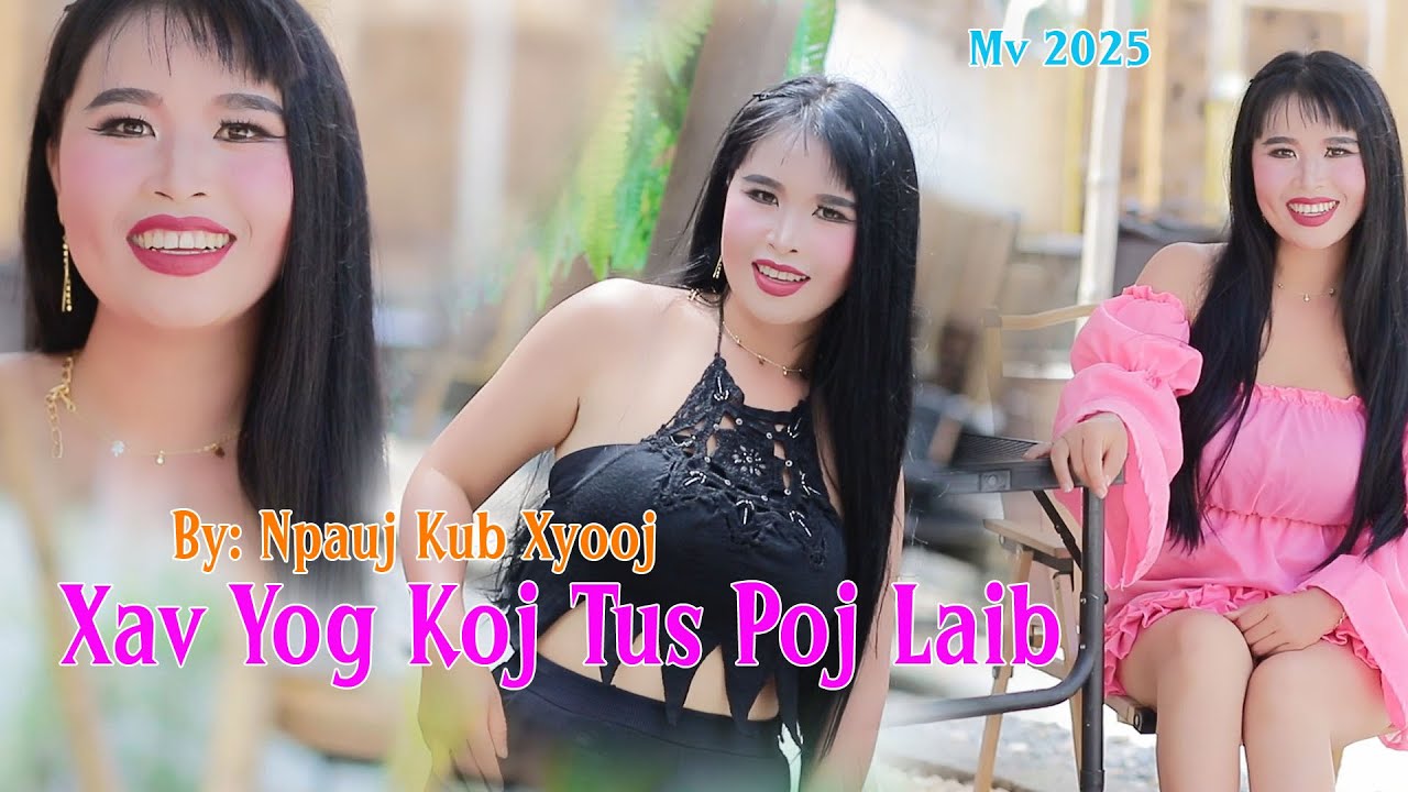Xav Yog Koj Tus Poj Laib By Npauj Kub Xyooj 2026