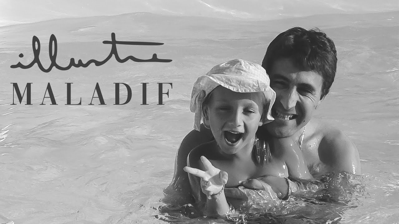 ILLUSTRE - Maladif (Clip Officiel)