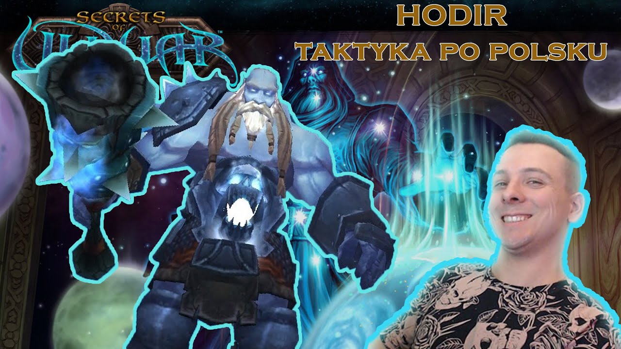 Taktyka na ULDUAR - Hodir! PO POLSKU!