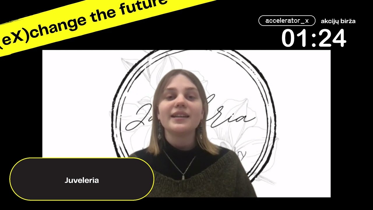 #ACCELERATOR_X JAUNŲJŲ BENDROVIŲ AKCIJŲ BIRŽA 2022 | Jaunoji bendrovė Juveleria