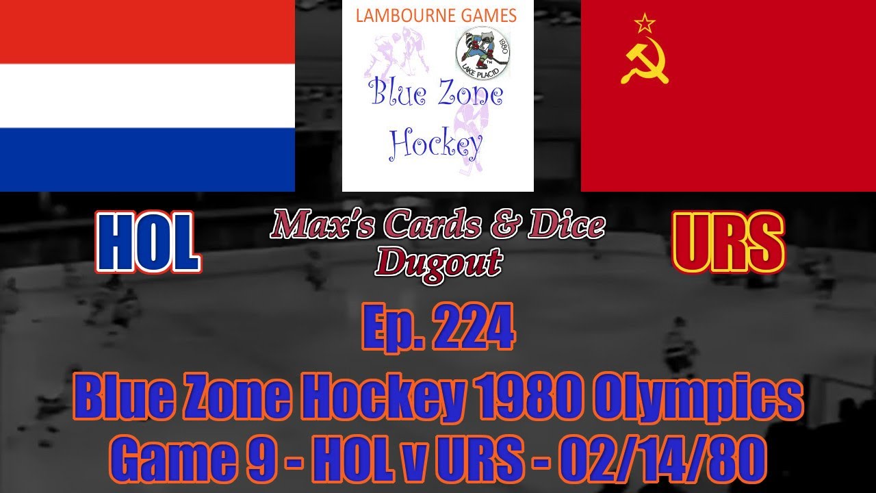 Ep. 224 - Blue Zone Hockey 1980 Olympics Project Game 9 - Holland vs. Soviet Union - 02/14/80