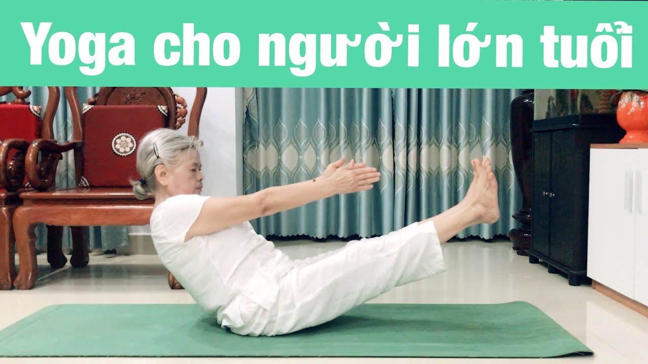 Yoga cho người lớn tuổi 🌷Yoga for seniors