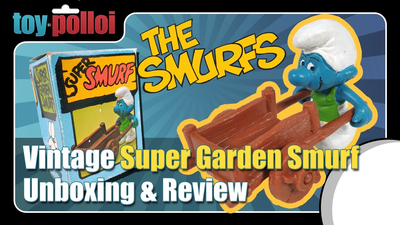 Vintage Super Garden Smurf unboxing & review - Toy Polloi