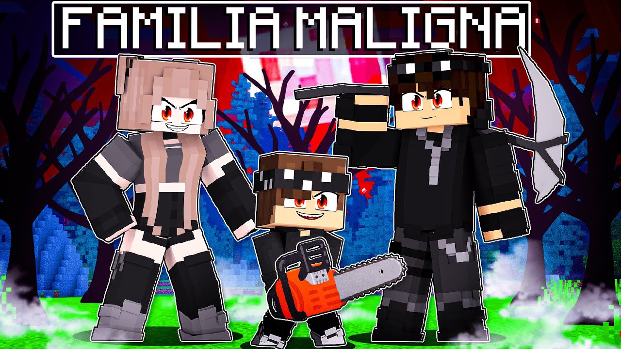 FUI Adotado pelos FAMILIA MALIGNA no Minecraft