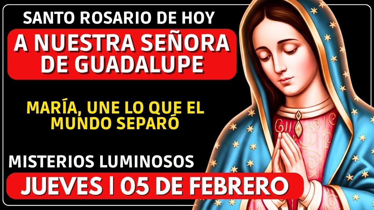 La PAZ que el mundo necesita… empieza en tu corazón | SANTO ROSARIO DE HOY 05 DE FEBRERO