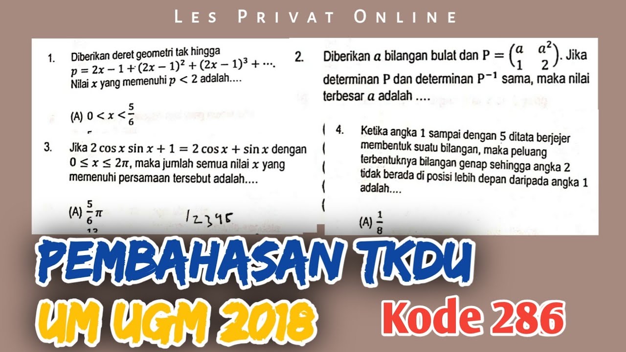 #UTULUGM                                         Pembahasan TKDU UM UGM 2018 | Kode 286 | No 1 s.d 4