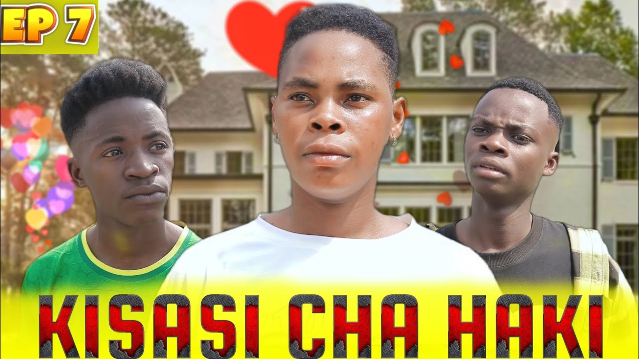 KISASI CHA HAKI EP 07 love story 💕#mchungajimgeni #dunia#kasaiboy#siliyahuba#muuzamaji#manyanya#