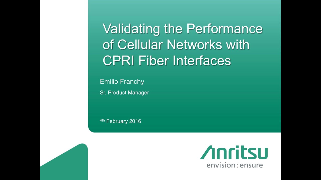Anritsu Webinar: Validating the performance of cellular networks with CPRI fiber interfaces