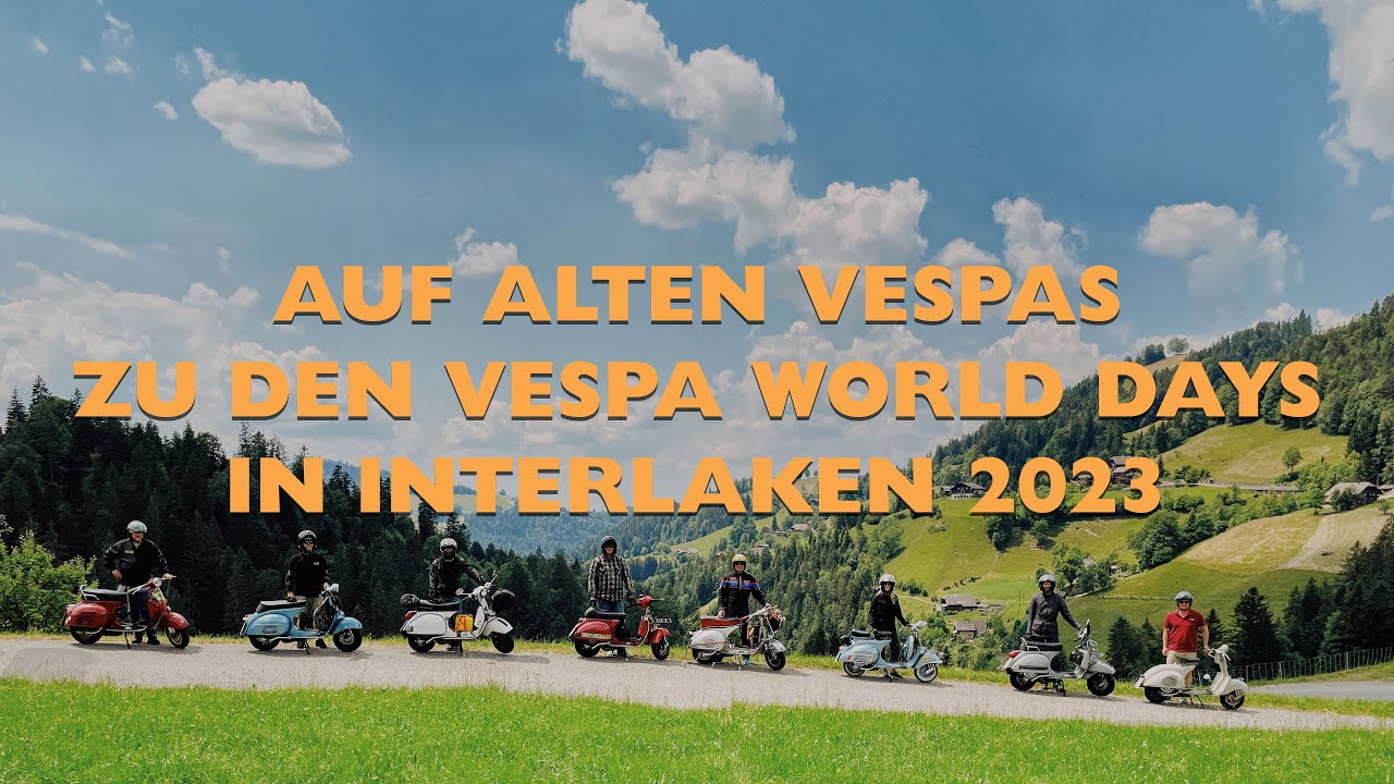 Auf Achse zu den Vespa World Days 2023