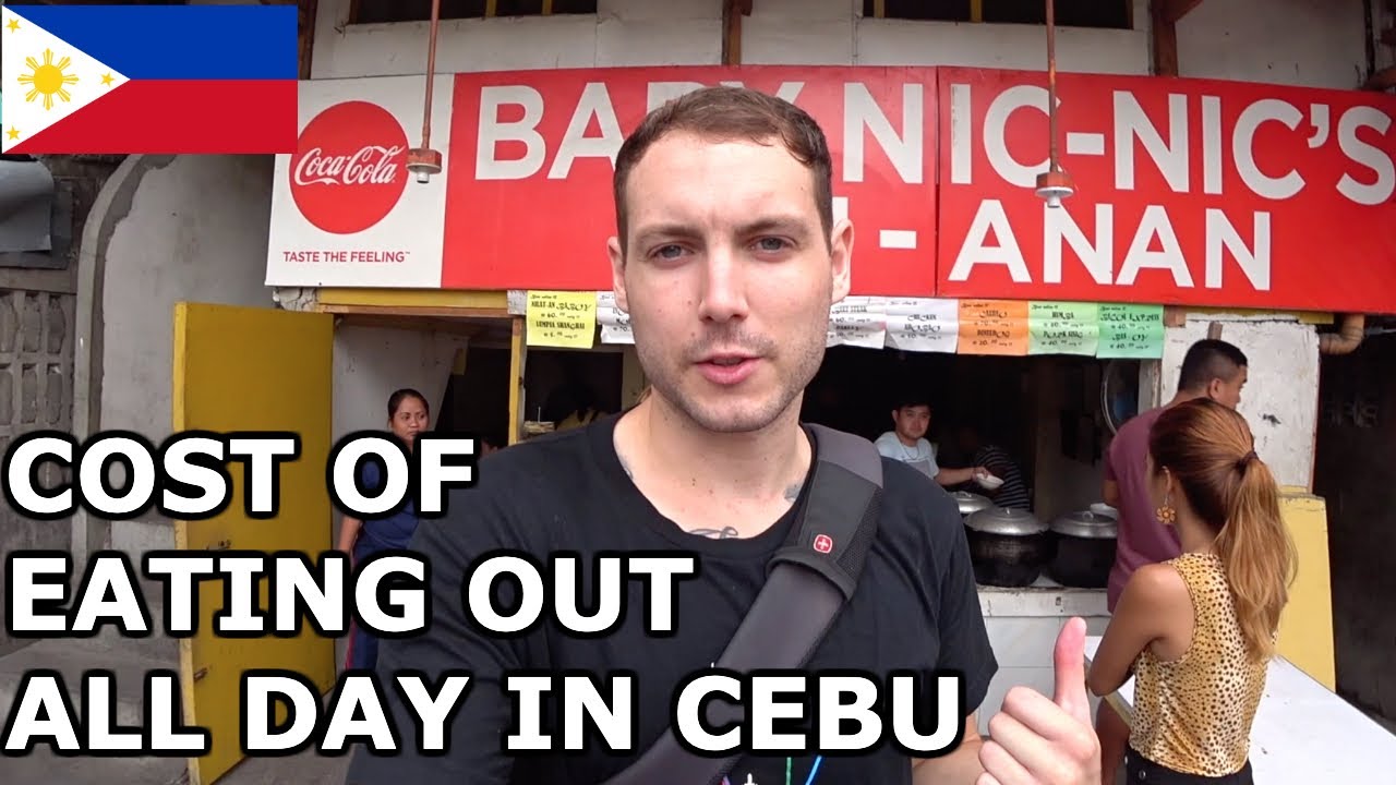 HOW MUCH DOES IT COST TO EAT OUT ALL DAY IN CEBU PHILIPPINES?