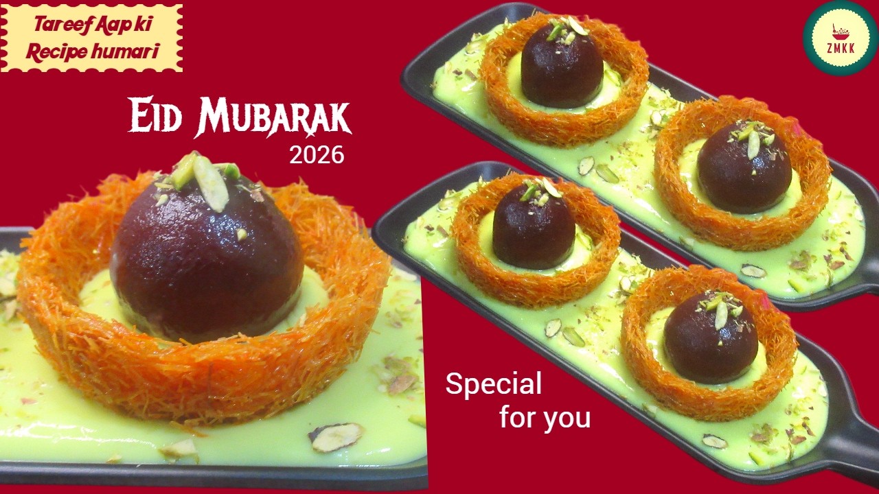 Eid Special Sweet dish / Tareef aap ki recipe humari try toh karen .       BY    ZMKK