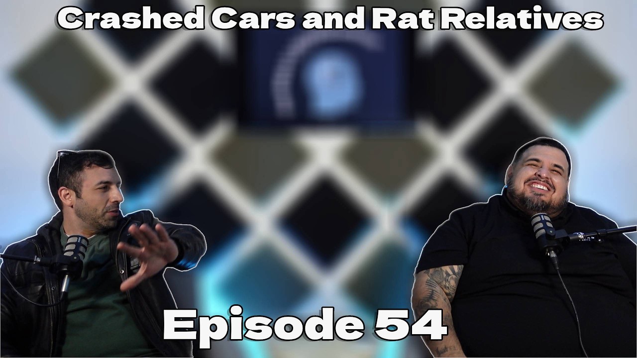 Crashed Cars and Rat Relatives EP54 (The Boys Are Back!!)
