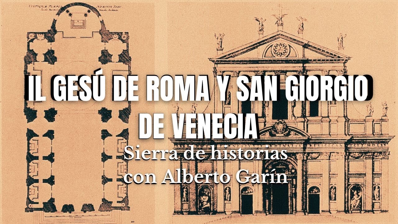 Il Gesu de Roma y San Giorgio de Venecia