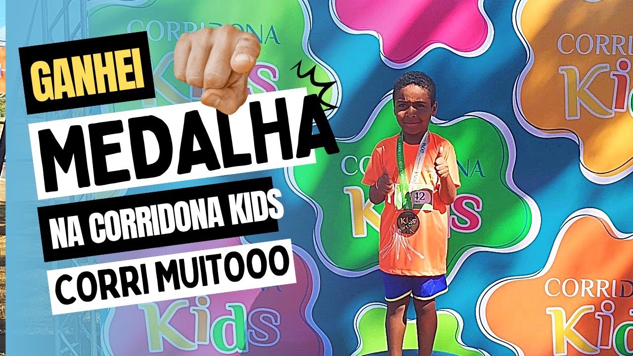 GANHEI MEDALHA NA CORRIDONA KIDS