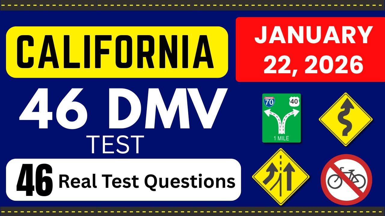 22 January 2026 | Real California DMV Written Test 2026 | 46 Real Test Questions | Car Permit Test