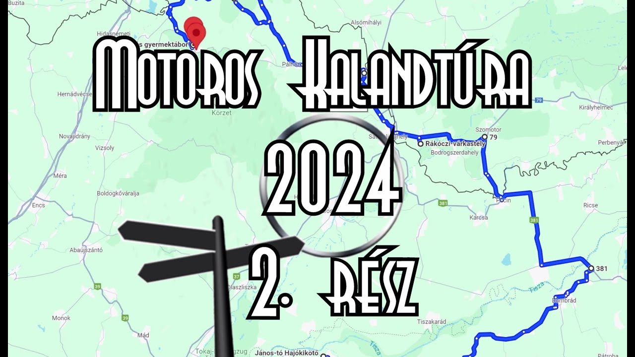 Motoros Kalandtúra 2024 - 2 rész (4K)