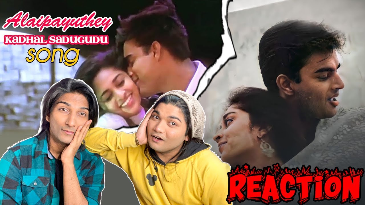 Kadhal Sadugudu Video Song Reaction l Alaipayuthey l Madhavan l AP International l Kupaa Reaction2.0