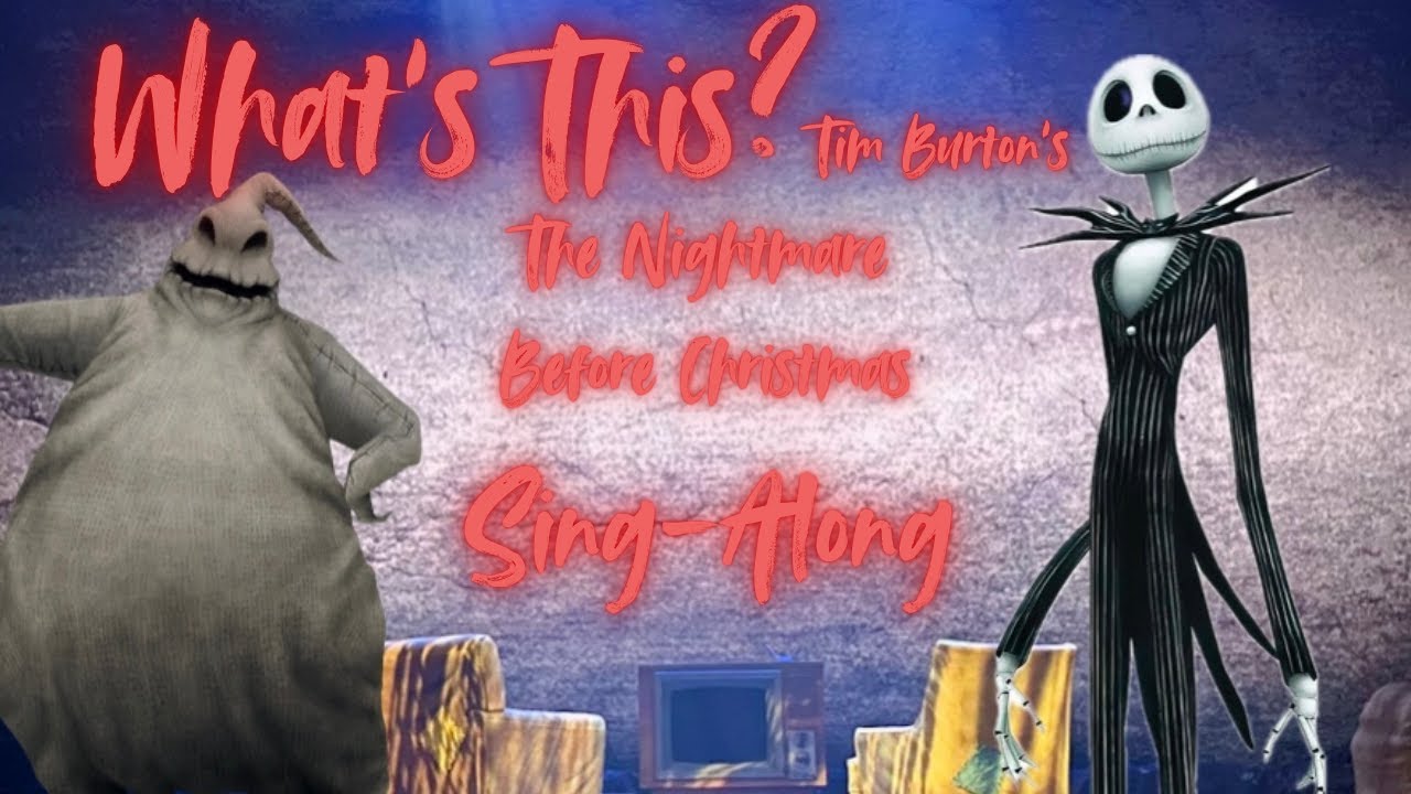 What's This? Tim Burton's The Nightmare Before Christmas Sing-Along, Full Show 4k, Multi-Cam.