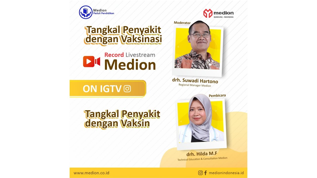 Live Streaming Medion #3 : Tangkal Penyakit Dengan Vaksinasi