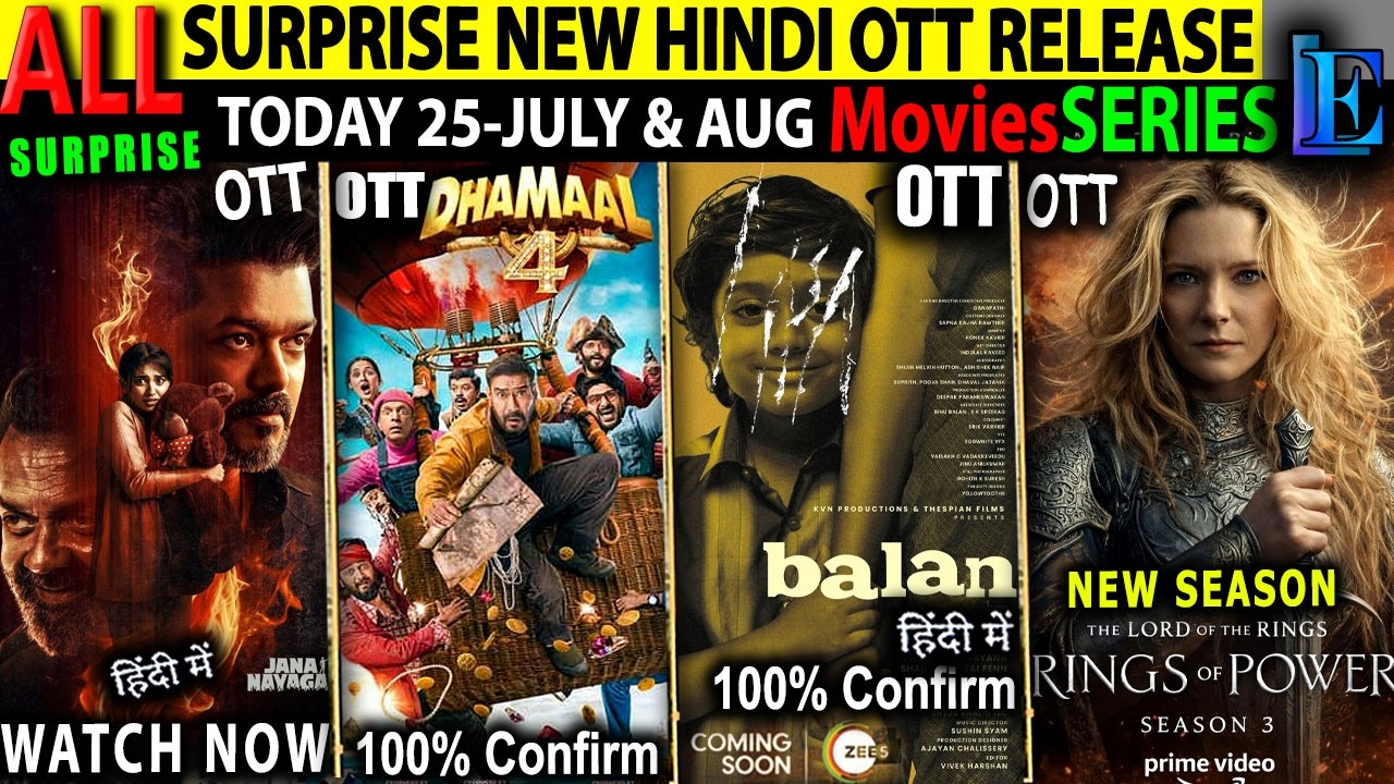 SURPRISE TODAY NEW Hindi OTT Release 25July-AUG l JanaNayaganHindi-Dhamaal4-Balan-ToxicMovieSeries