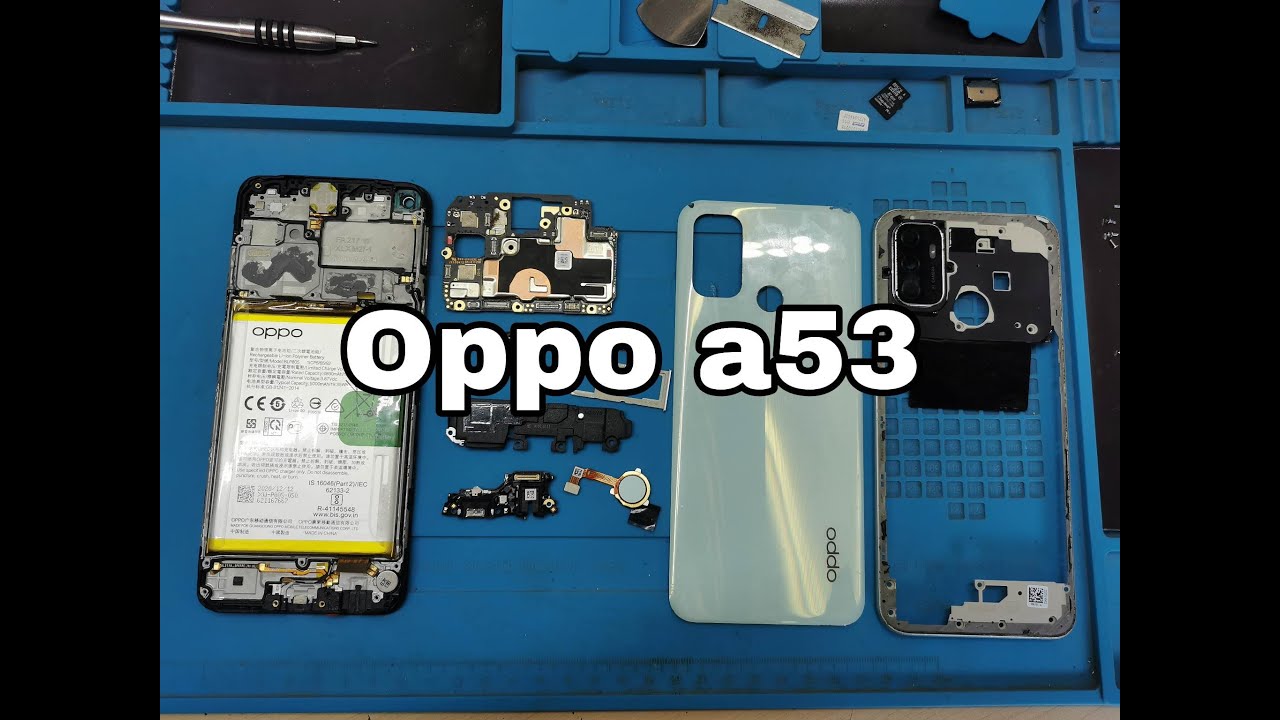 Desmontaje del Oppo a53 (¿Cómo desarmar?)