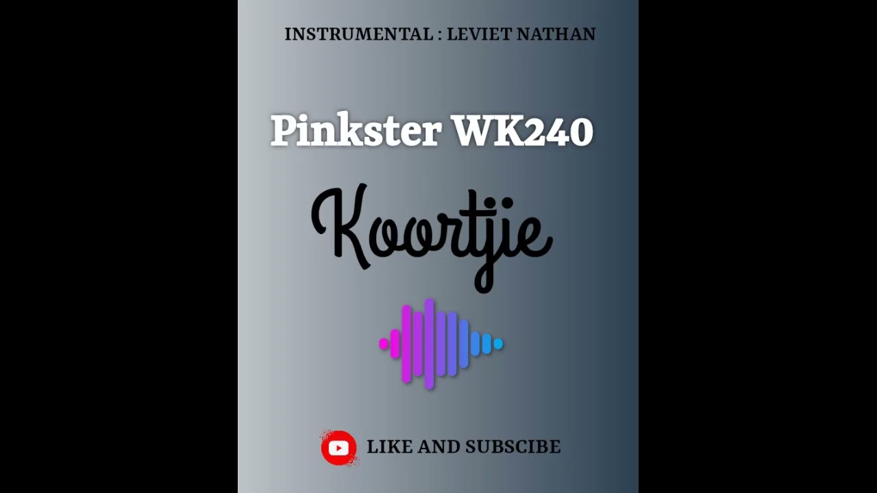 Pinkster Wk240 instrumental.