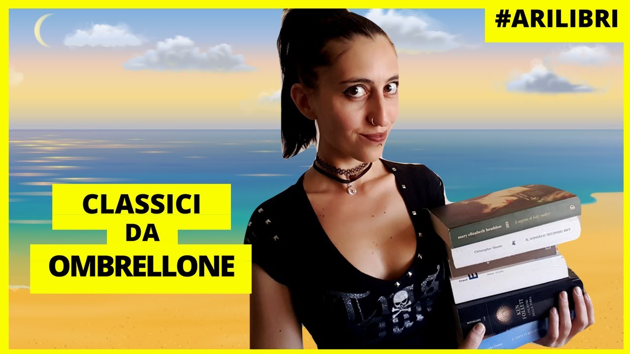 Classici da Ombrellone - Cosa leggere in Estate | #ARILIBRI
