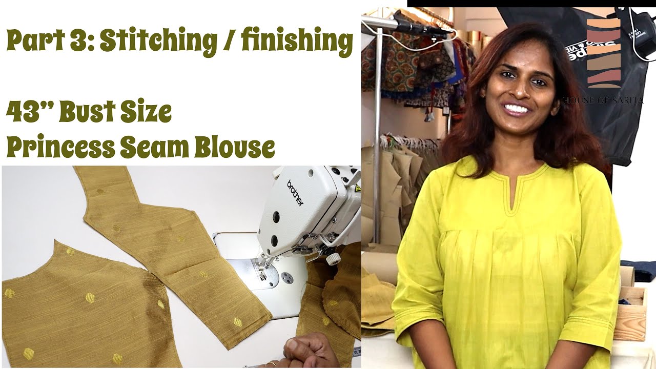 Part 3 : How to stitch princess seam blouse with cups