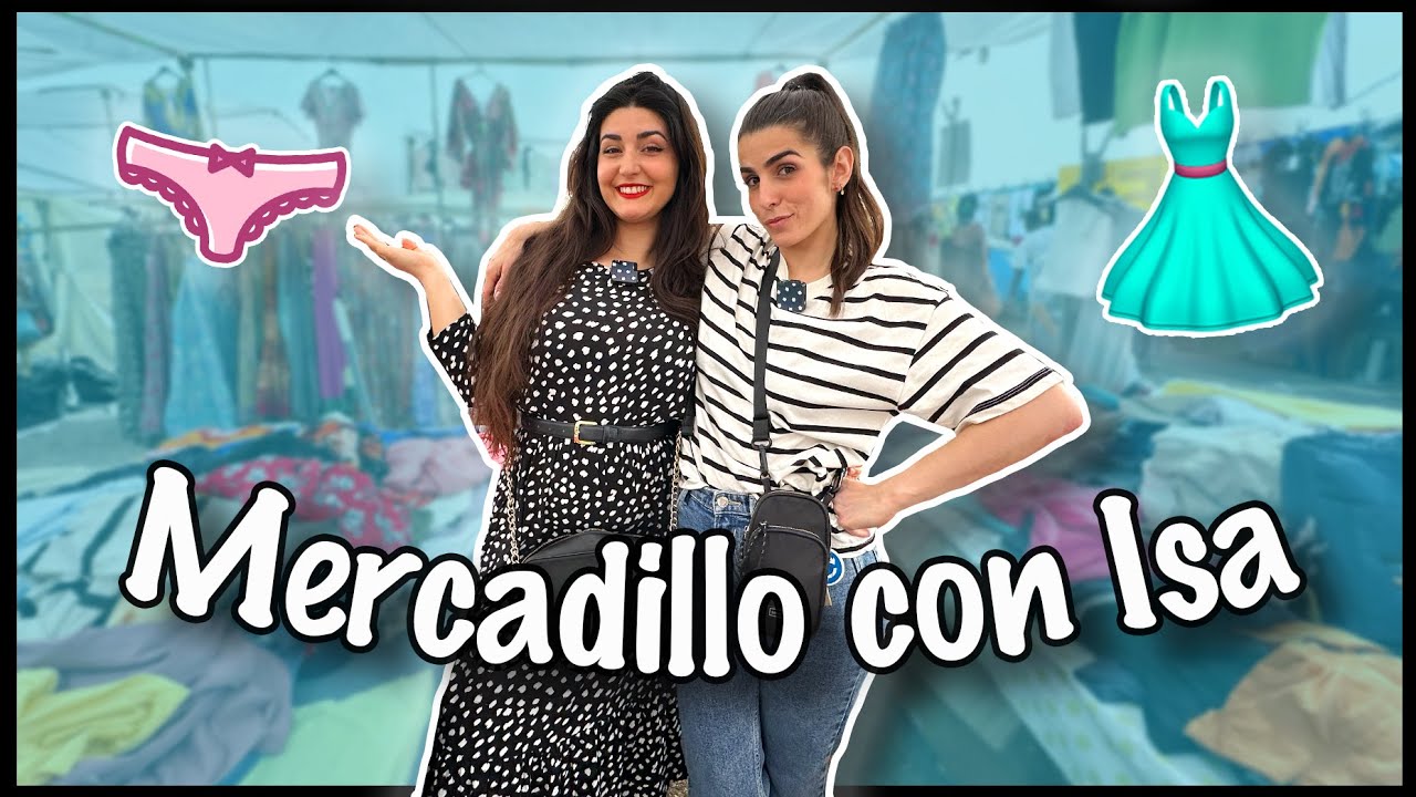 🛍️ Nos vamos al Mercadillo con @isitadiaz1 🛍️ | La Pelo