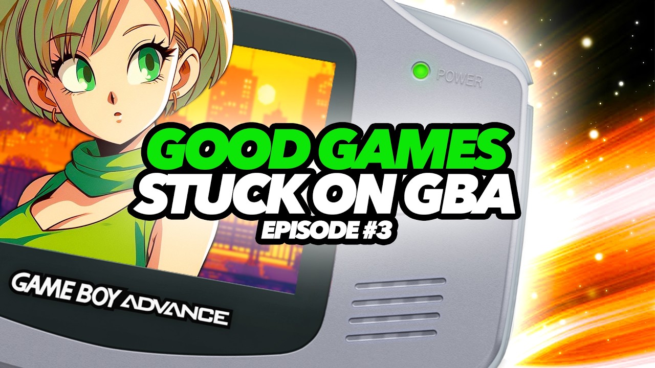 Good Games Stuck On GBA #3