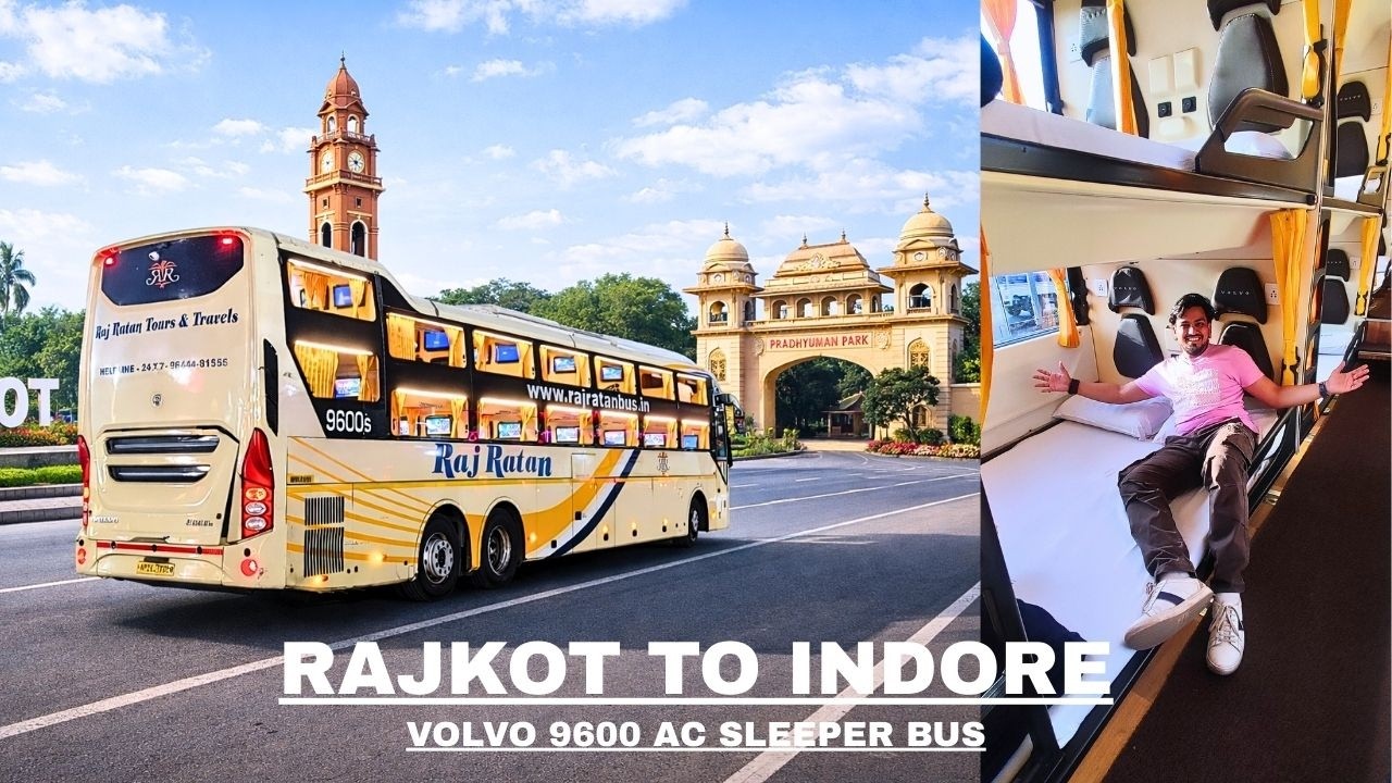 Rajkot To Indore | Luxury Volvo 9600 AC Sleeper Bus | Raj Ratan Tour’s & Travel | IV09