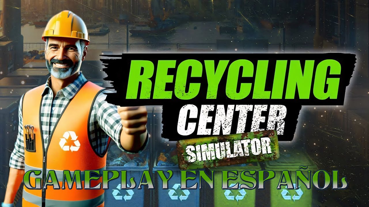 Recycling Center Simulator ♻️🗑 - Gameplay en Español: Separando toda la CHATARRA! (PS4/PS5).