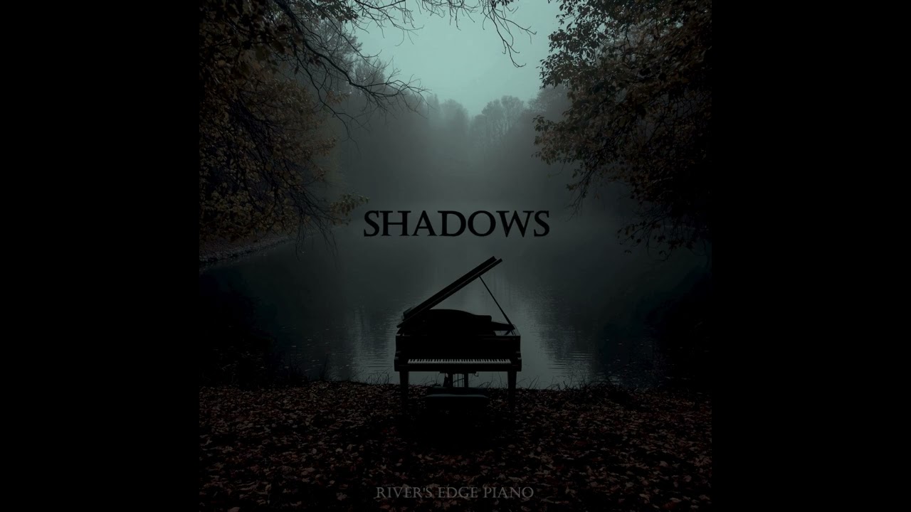 Shadows - Original Piano Composition