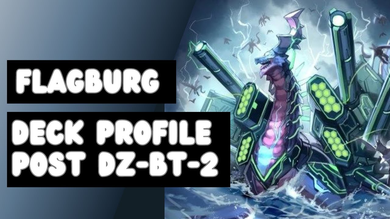 Flagburg [Post DZ Set 2] Deck Profile (Standard)