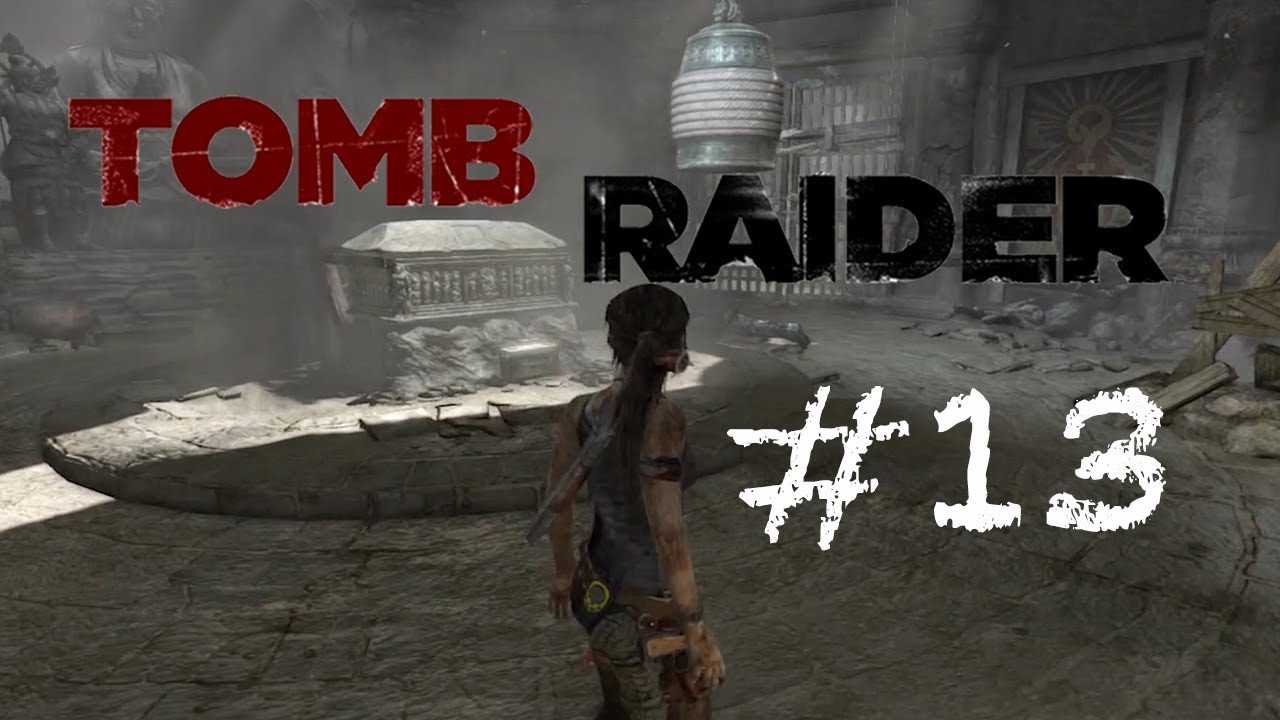 Tomb Raider (2013) GamePlay | Mission 13 | Find a Way Out