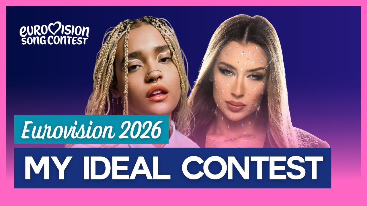 My Ideal Eurovision 2026 🇦🇹