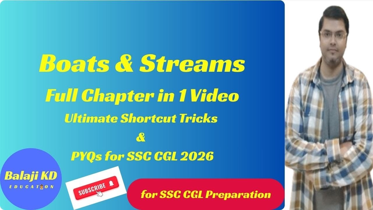Boats and Streams Full Chapter in 1 Video | Ultimate Shortcut Tricks & PYQs for SSC CGL 2026
