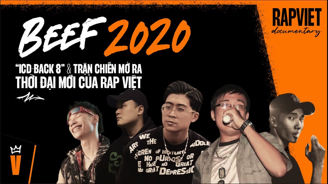 Beef 2020 - 'ICD - Back 8' và trận chiến mở ra thời đại mới của Rap Việt