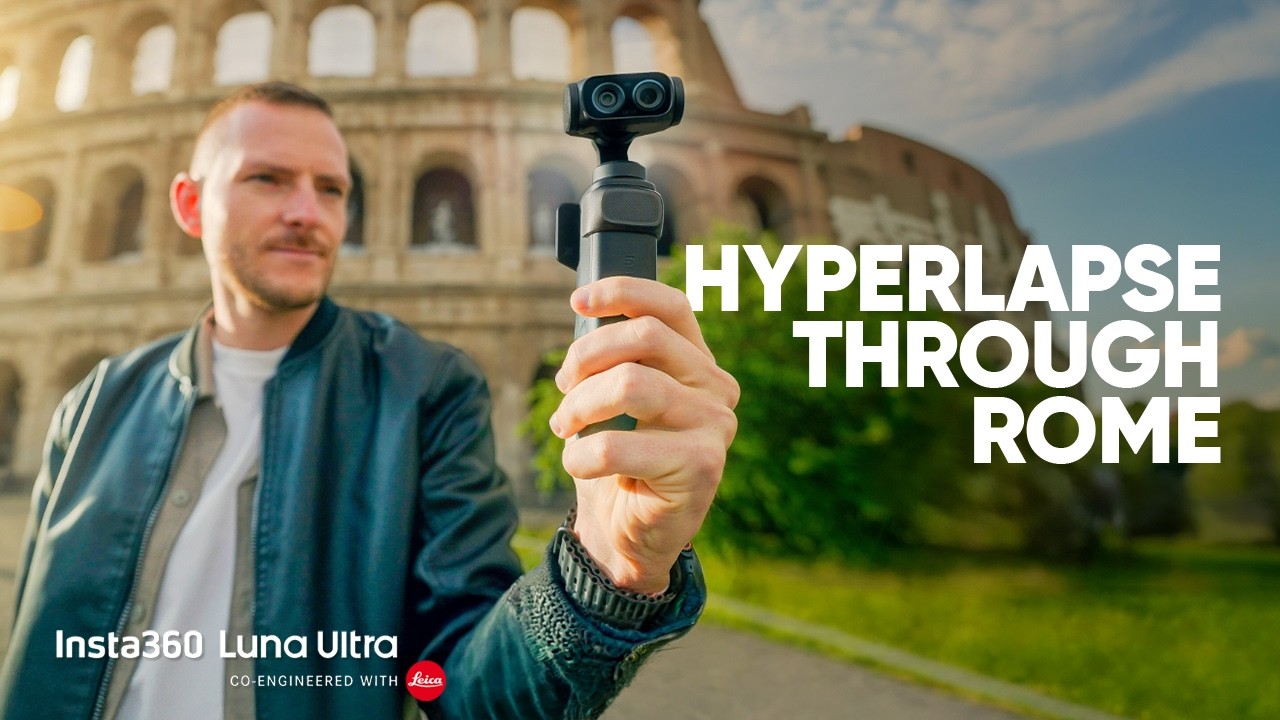 Cinematic Rome with the new Luna Ultra (ft. Andras Ra) - Insta360 Luna Ultra