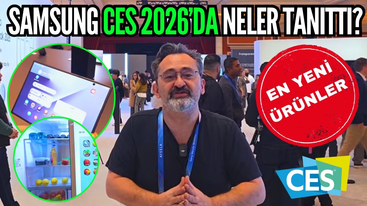 Samsung CES 2026 Stand Turu | Yapay Zekâlı TV’ler ve Akıllı Ev Vizyonu, birbiriyle konuşan teknoloji